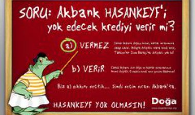 GARANTİ BANKASI VE AKBANK'IN DOĞA VE UYGARLIK SINAVI BAŞLIYOR