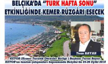 BELÇİKA'DA ''TÜRK HAFTA SONU''ETKİNLİĞİNDE KEMER RÜZGÃ?RI ESECEK.