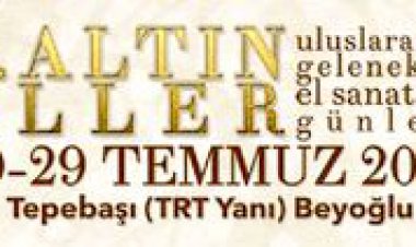 ''6.ALTINELLER ULUSLARARASI GELENEKSEL EL SANATLARI GÜNLERİ'' TANITIM TOPLANTISINA DAVET