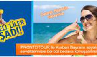 PRONTOTOUR'DAN KONUŞTURAN TATİL!
