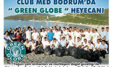 CLUB MED BODRUM'DA '' GREEN GLOBE '' HEYECANI