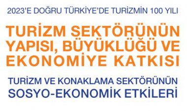 TURİZM, TÜRKİYENİN EN HAYATİ SEKTÖRÜ