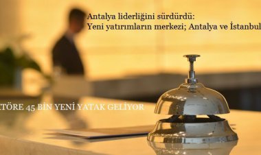 SEKTÖR 45 BİN YENİ YATAK TEŞVİĞİ ALDI