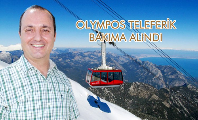 OLYMPOS TELEFERİK BAKIMDA