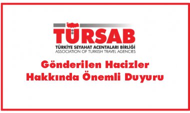TÜRSAB'DAN ÜYELERE GÖNDERİLEN HACİZLER HAKKINDA AÇIKLAMA!...