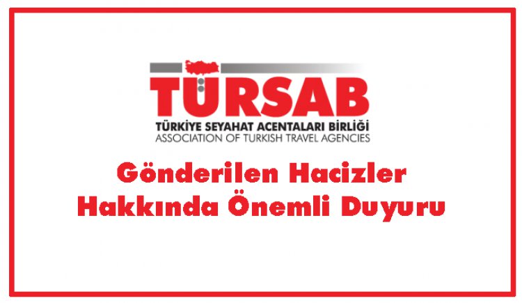 TÜRSAB'DAN ÜYELERE GÖNDERİLEN HACİZLER HAKKINDA AÇIKLAMA!...