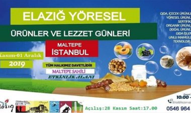 ELAZIĞ LEZZETLERİ, İSTANBULULULAR İLE BULUŞACAK