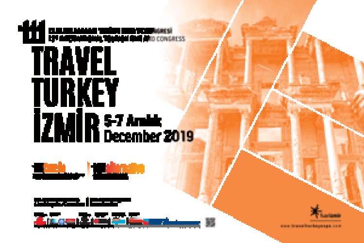 'TRAVELTURKEY İZMİR' DÜNYA TURİZMİNİ BULUŞTURUYOR