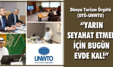 DTÖ: YARIN SEYAHAT ETMEK İÇİN BUGÜN EVDE KAL!