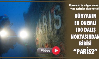 DÜNYANIN EN ÖNEMLİ 100 DALIŞ NOKTASINDAN BİRİSİ 'PARİS2'