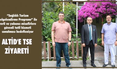 ALTİD'E TSE ZİYARETİ