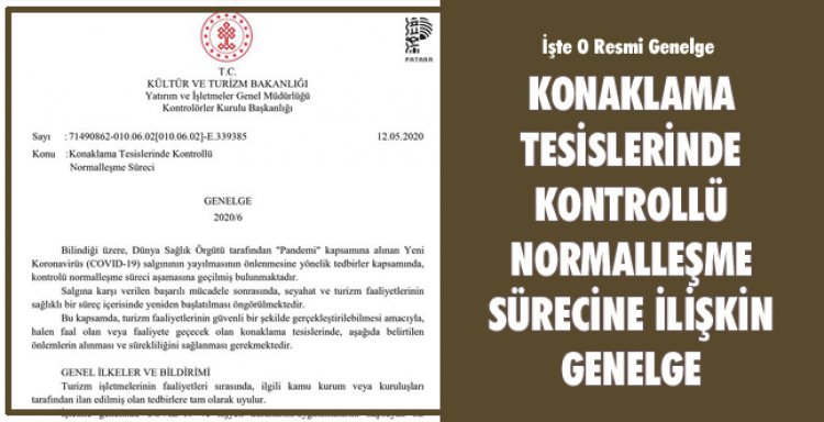 KONAKLAMA TESİSLERİNDE KONTROLLÜ NORMALLEŞME SÜRECİNE İLİŞKİN GENELGE