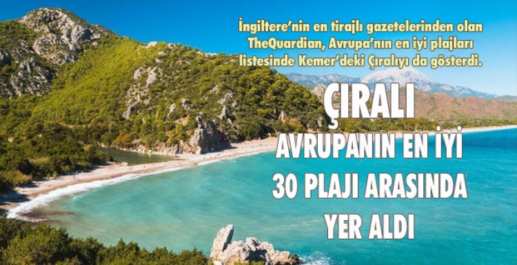 ÇIRALI AVRUPANIN EN İYİ 30 PLAJI ARASINDA YER ALDI