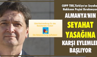 ALMANYA'NIN  SEYAHAT YASAĞINA KARŞI EYLEMLER BAŞLIYOR