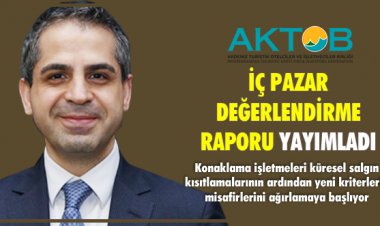 AKTOB'DAN İÇ PAZAR DEĞERLENDİRME RAPORU