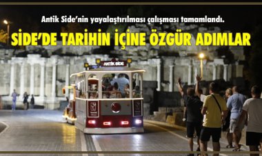 SİDE’DE TARİHİN İÇİNE ÖZGÜR ADIMLAR