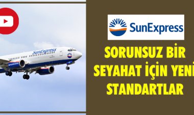SORUNSUZ BİR SEYAHAT İÇİN YENİ STANDARTLAR