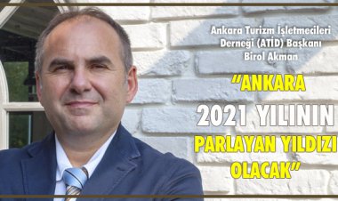 ANKARA 2021 YILININ PARLAYAN YILDIZI OLACAK!