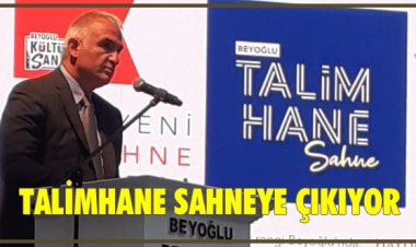 TALİMHANE SAHNEYE ÇIKIYOR