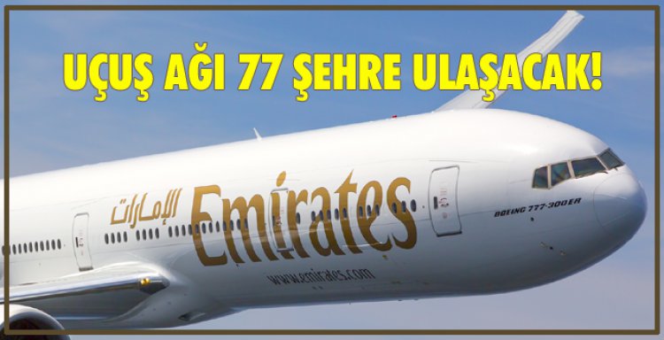UÇUŞ AĞI 77 ŞEHRE ULAŞACAK!