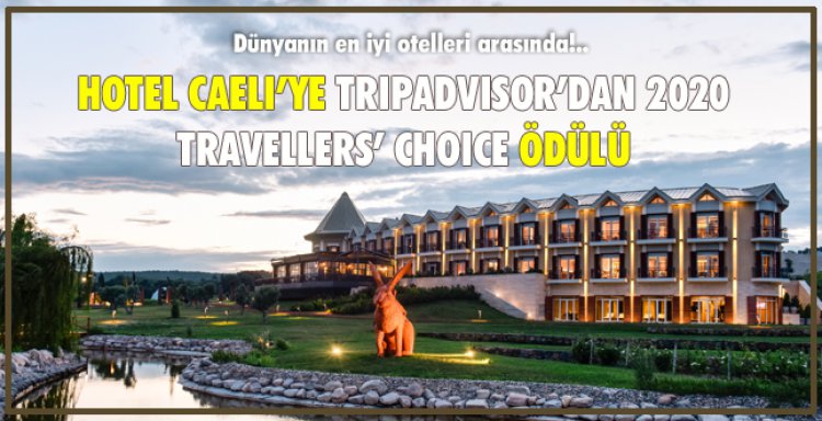 HOTEL CAELI’YE TRIPADVISOR’DAN 2020 TRAVELLERS’ CHOICE ÖDÜLÜ