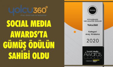YOLCU360, SOCIAL MEDIA AWARDS’TA GÜMÜŞ ÖDÜLÜN SAHİBİ OLDU!