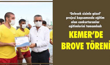 KEMER’DE BROVE TÖRENİ