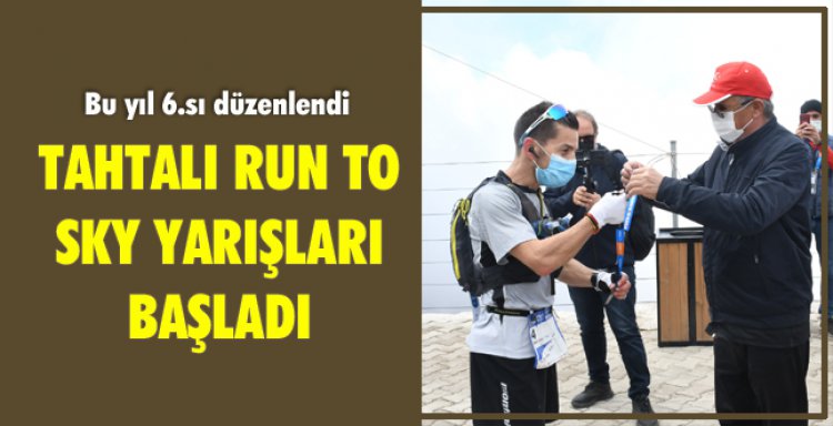 TAHTALI RUN TO SKY YARIŞLARI BAŞLADI
