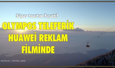 OLYMPOS TELEFERİK HUAWEİ REKLAM FİLMİNDE