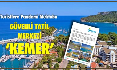 GÜVENLİ TATİL MERKEZİ ‘KEMER’