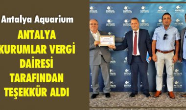 ANTALYA AQUARİUM’A TEŞEKKÜR BELGESİ