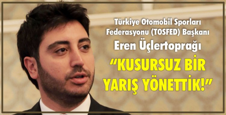 KUSURSUZ BİR YARIŞ YÖNETTİK!