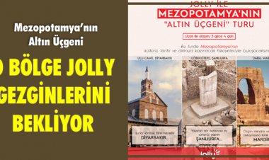 O BÖLGE JOLLY GEZGİNLERİNİ BEKLİYOR
