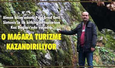 O MAĞARA TURİZME KAZANDIRILIYOR