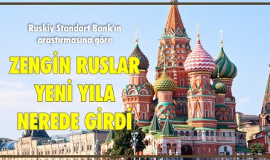 ZENGİN RUSLAR YENİ YILA NEREDE GİRDİ?