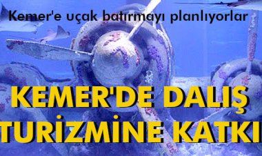 KEMER'DE DALIŞ TURİZMİNE KATKI