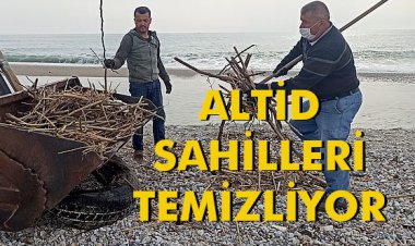 ALTİD SAHİLLERİ TEMİZLİYOR