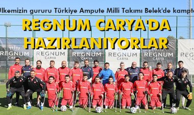  REGNUM CARYA'DA HAZIRLANIYORLAR