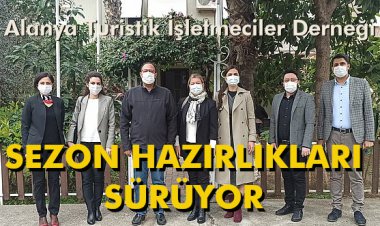 SEZON HAZIRLIKLARI SÜRÜYOR