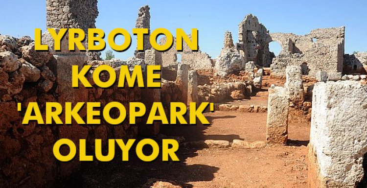 LYRBOTON KOME 'ARKEOPARK' OLUYOR