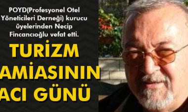 TURİZM CAMİASININ ACI GÜNÜ