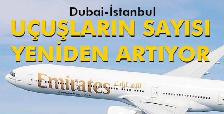 UÇUŞLARIN SAYISI YENİDEN ARTIYOR