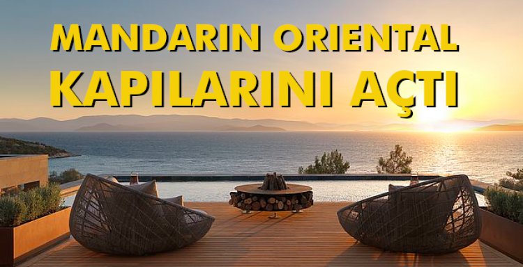MANDARIN ORIENTAL KAPILARINI AÇTI