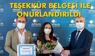 ANTALYA AQUARİUM TEŞEKKÜR BELGESİ İLE ONURLANDIRILDI