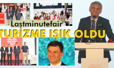 LASTMİNUTEFAİR  TURİZME IŞIK OLDU