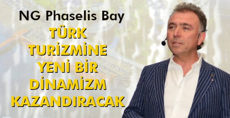 TÜRK TURİZMİNE YENİ BİR DİNAMİZM KAZANDIRACAK