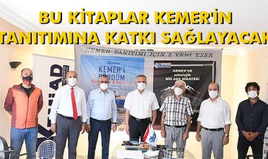 BU KİTAPLAR KEMER'İN TANITIMINA KATKI SAĞLAYACAK