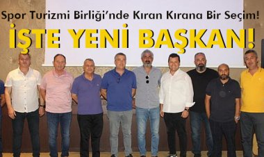 SPOR TURİZMİ BİRLİĞİ’NDE KIRAN KIRANA BİR SEÇİM!