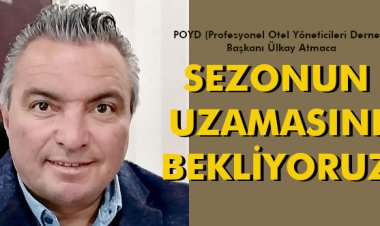 SEZONUN UZAMASINI BEKLİYORUZ