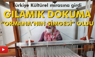 GILAMIK DOKUMA 'ORMANA’NIN SİMGESİ' OLDU